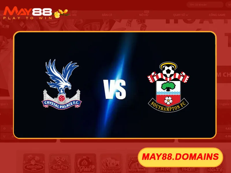 Soi kèo nhà cái Crystal Palace vs Southampton